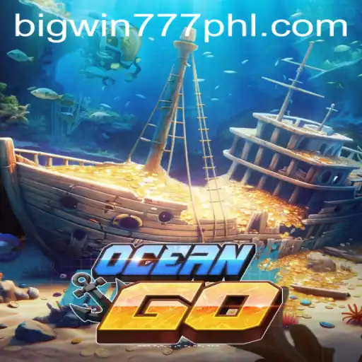 Dive into the Exciting World of OceanGO with Bigwin777