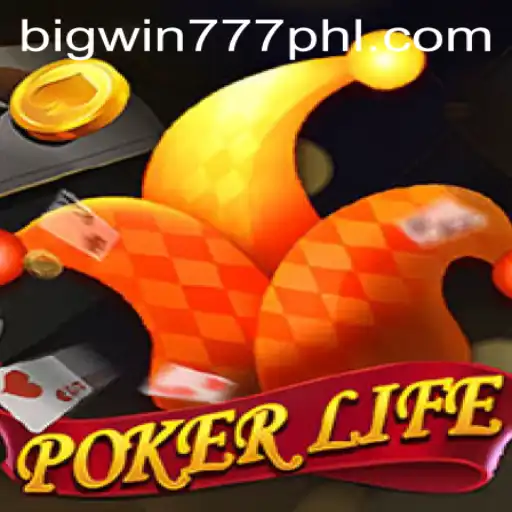 Exploring the World of PokerLife and the Excitement of Bigwin777