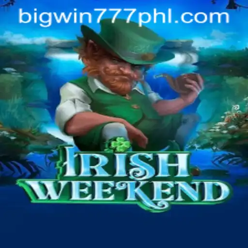 Exploring IrishWeekend: A Journey into the World of Bigwin777